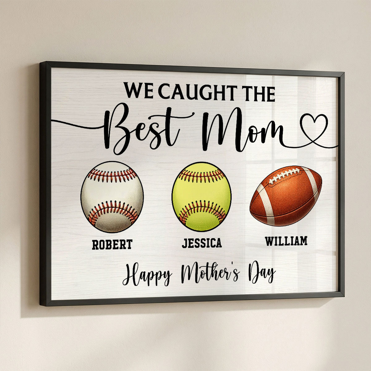 We Caught The Best Mom Sport Mom - Personalized Poster - Mother's Day Gift For Mom, Wife