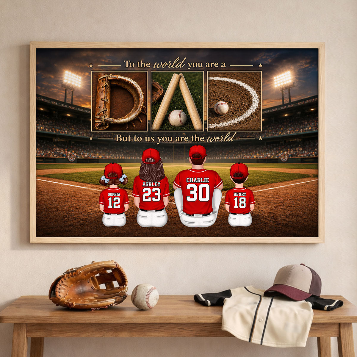 Baseball Dad to Us You Are the World - Personalized Poster - Father's Day Gift for Dad, Husband