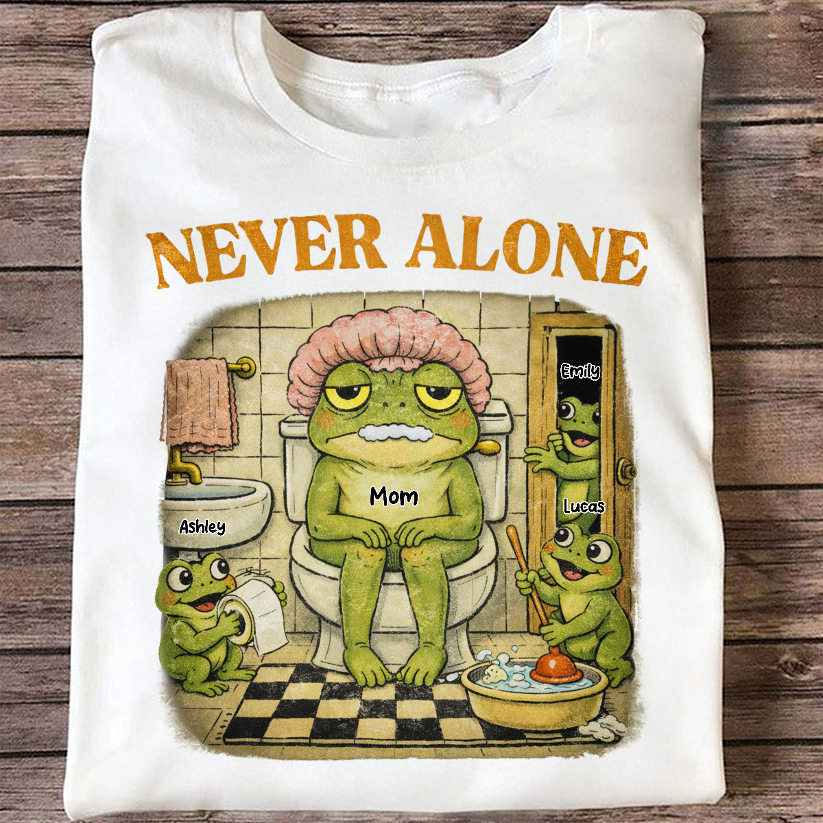 Never Alone Retro Frog - Personalized Shirt - Funny Mother's Day Gift for Mom, Wife, Mom Humor