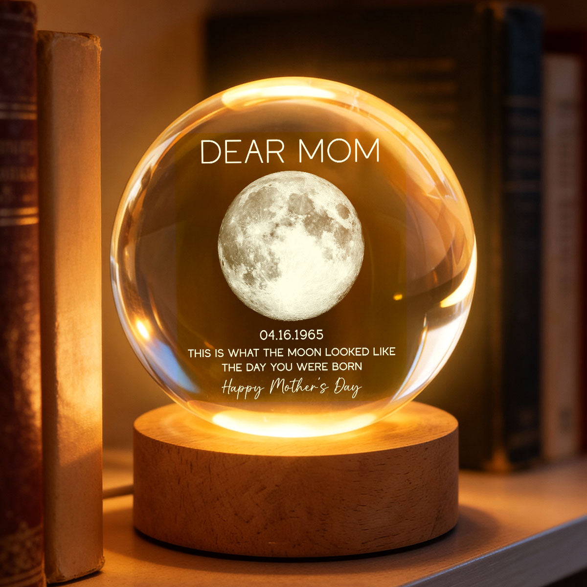 Dear Mom The Day You Were Born Custom Birth Moon Phase - Personalized Crystal Ball LED Night Light - Mother's Day Gift For Mom