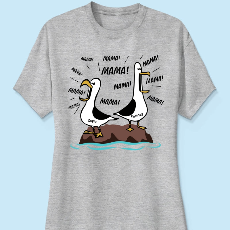 Möwen-Mama Mama! Mama! Mama! - Personalisiertes Shirt - Lustiges Muttertagsgeschenk für Mutter