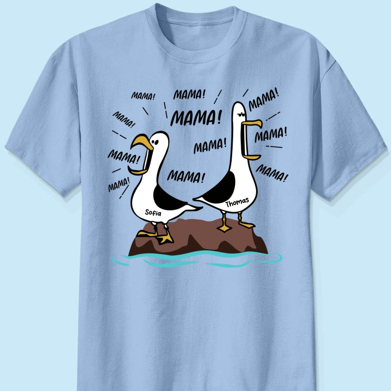 Möwen-Mama Mama! Mama! Mama! - Personalisiertes Shirt - Lustiges Muttertagsgeschenk für Mutter