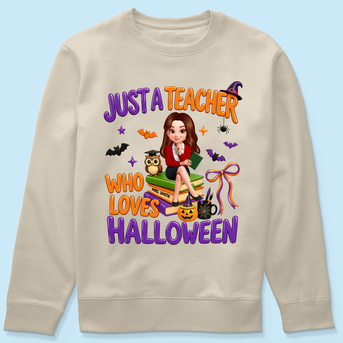 Just A Teacher Who Loves Halloween - Personalized Shirt - Gift For Teacher, Happy Halloween