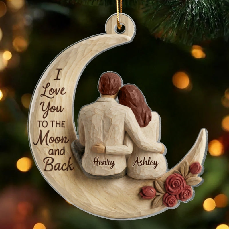 I Love You To The Moon And Back Faux Wood - Personalized Acrylic Ornament - Heartwarming Christmas Gift For Him, For Her, For Couple
