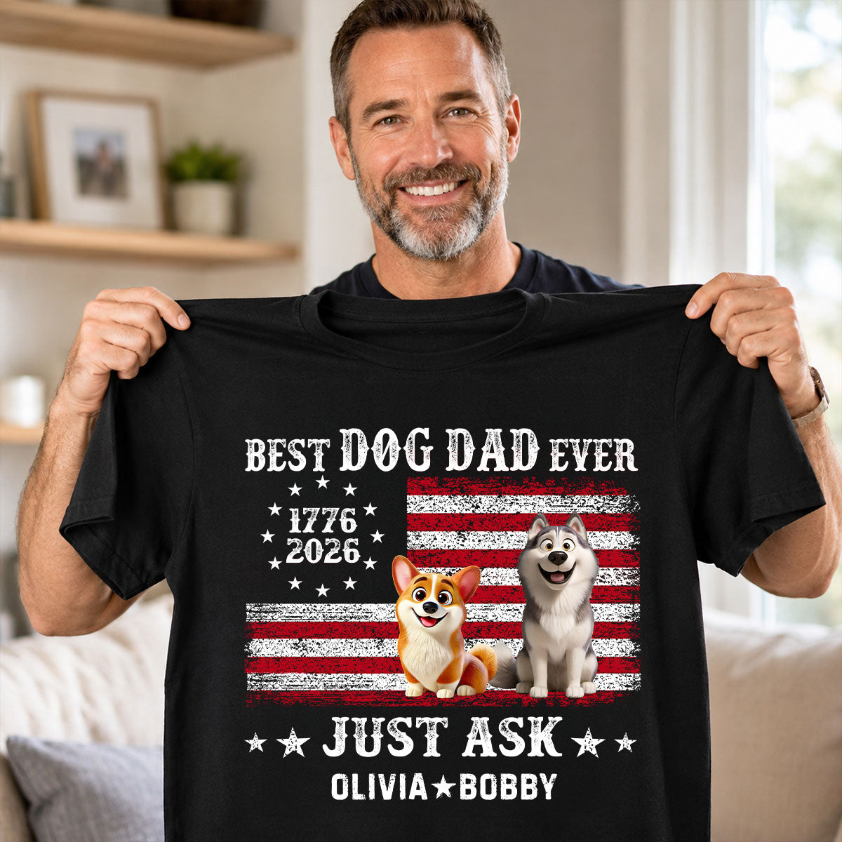 Proud Best Dog Dad Ever Nation Flag 250th Anniversary - Personalized Shirt - Father's Day Gift For Dog Dad, Dog Lovers
