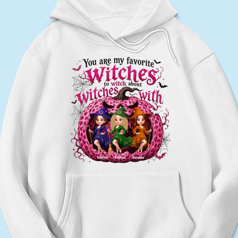 You Are My Favorite Witch Besties Halloween - Personalized Shirt - Halloween Gift For Besties