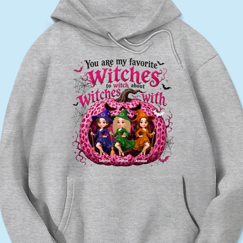 You Are My Favorite Witch Besties Halloween - Personalized Shirt - Halloween Gift For Besties
