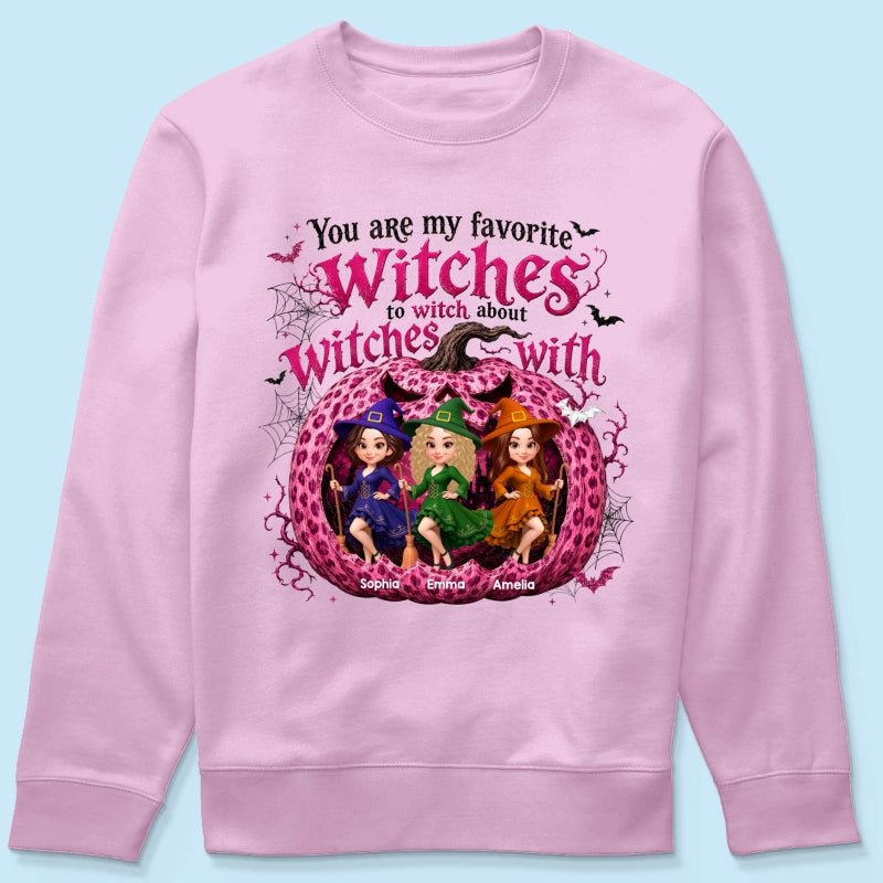 You Are My Favorite Witch Besties Halloween - Personalized Shirt - Halloween Gift For Besties