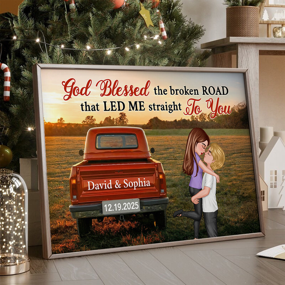 God Blessed The Broken Road Couple - Personalized Poster - Heartfelt Gift For Him, Her, Wife, Husband, Couple