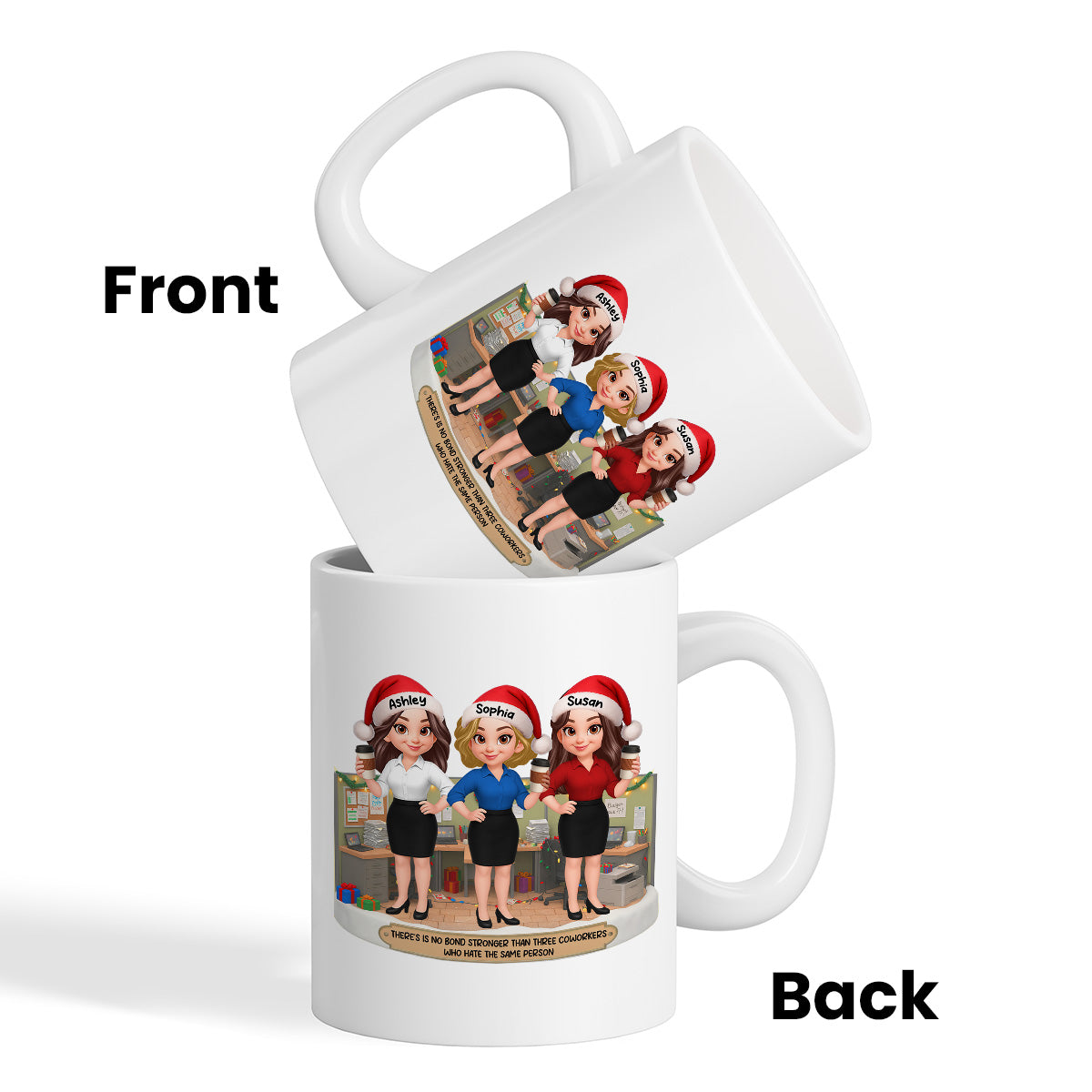 No Bond Stronger Coworkers Hate The Same Person - Personalized Mug - Funny Gift For Work Besties, Colleagues