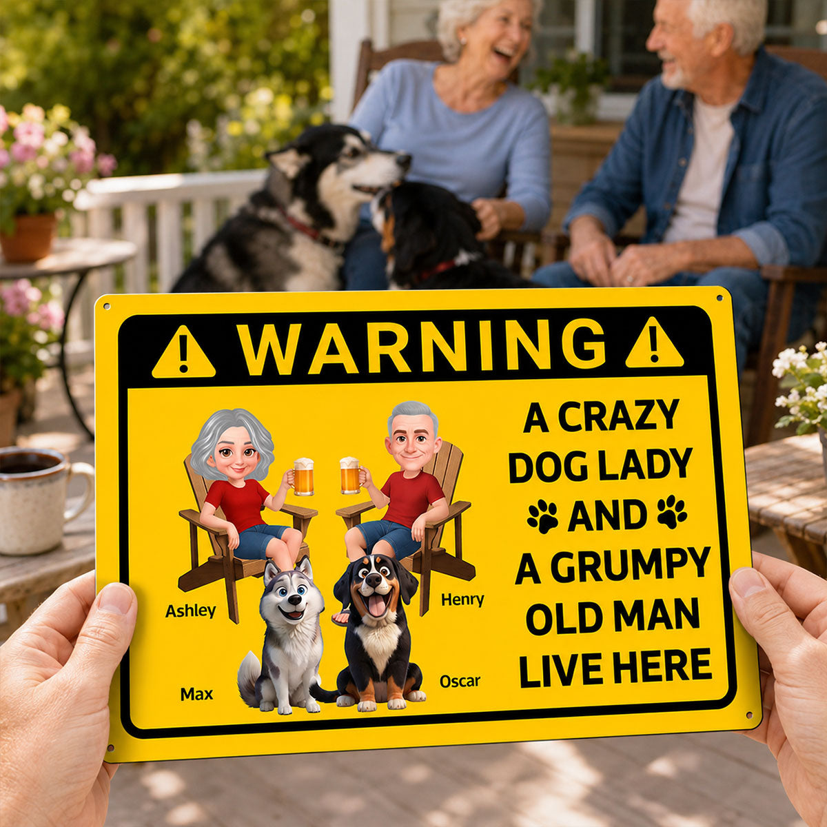 Warning Crazy Dog Lady Grumpy Old Man Live Here - Personalized Metal Sign - Funny Sarcasm Decoration For Patio, Garden, Farmhouse Porch
