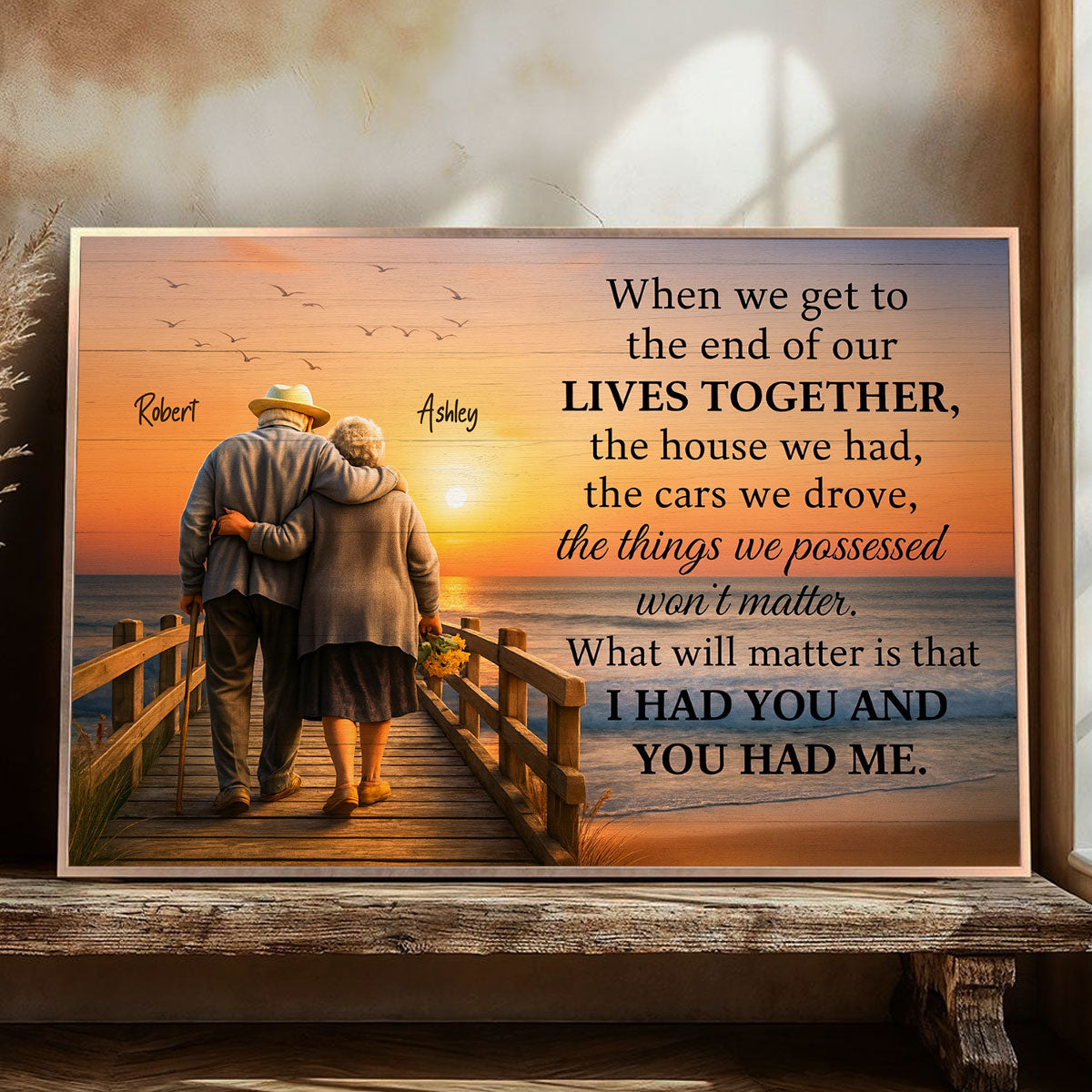 When We Get to the End of Our Lives Together - Personalized Poster - Sentimental Gift for him, Gift for her