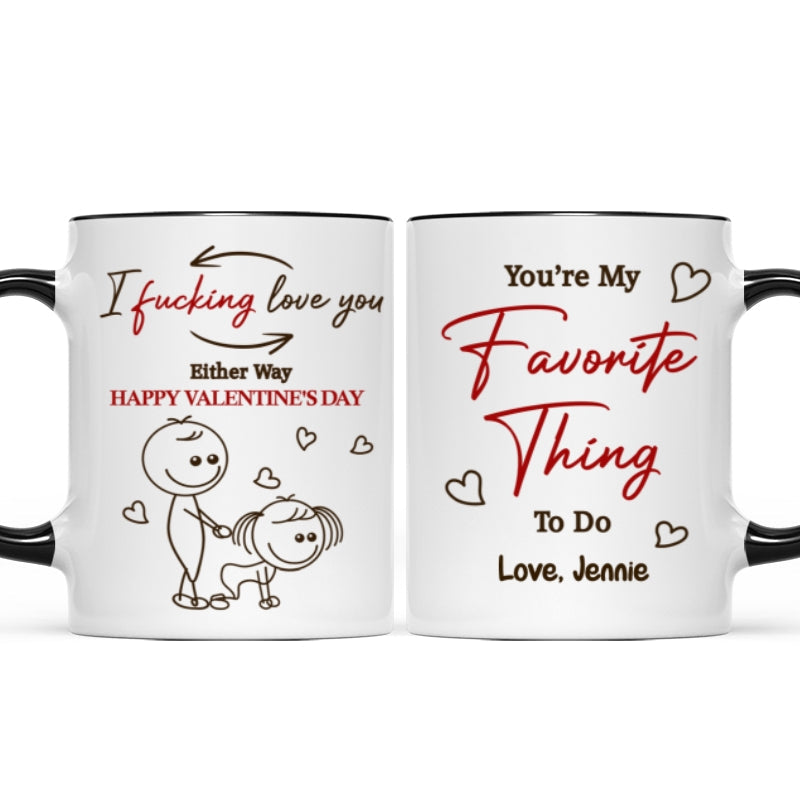 I Fcking Love You Funny Inappropriate Stick Couple - Personalized Mug - Valentine's Day Gift For Him, For Her