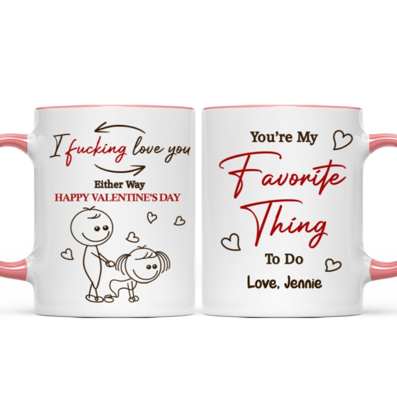 I Fcking Love You Funny Inappropriate Stick Couple - Personalized Mug - Valentine's Day Gift For Him, For Her