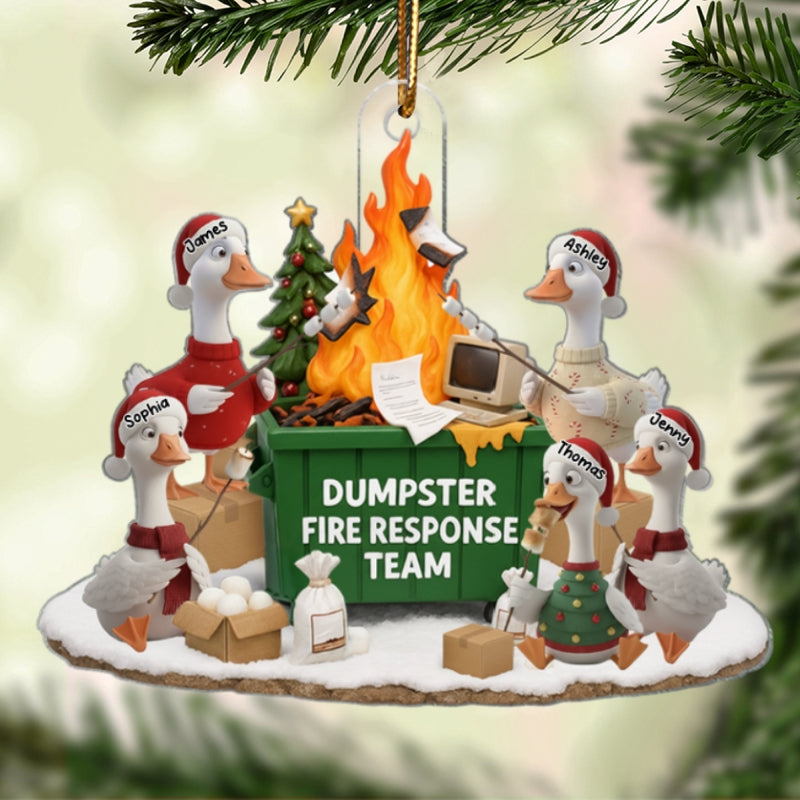 Funny Goose Dumpster on Fire Response Team - Personalized Acrylic Ornament - Funny Holiday Gift for Coworkers