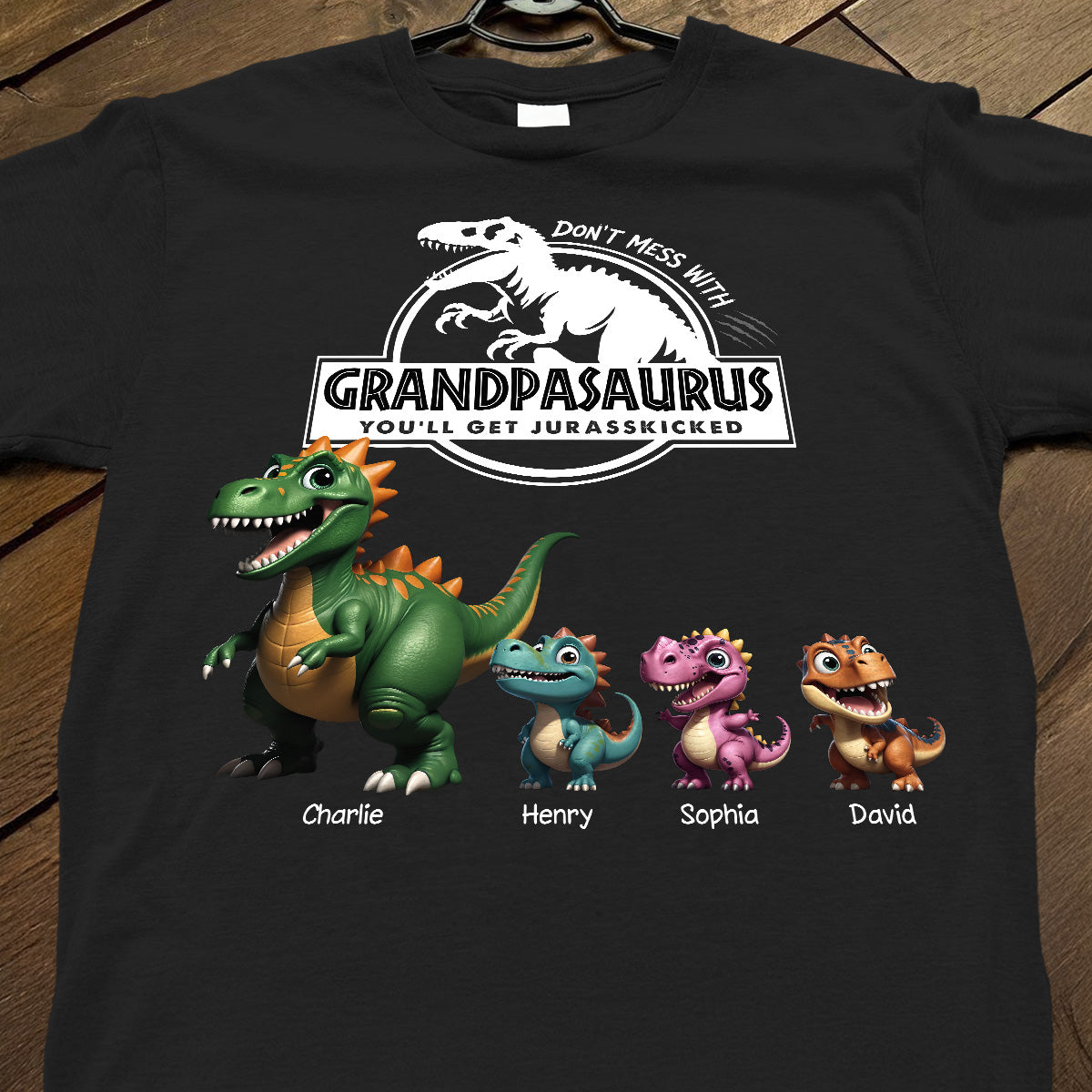 Don't Mess With Grandpasaurus Dinosaurs - Personalized Shirt - Father's Day Gift For Grandpa, Dad, Husband