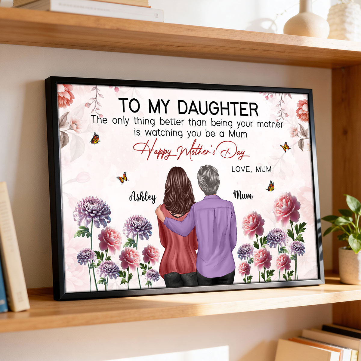 To My Daughter From Mum Birth Month Flower Floral Pink Tone - Personalised Poster