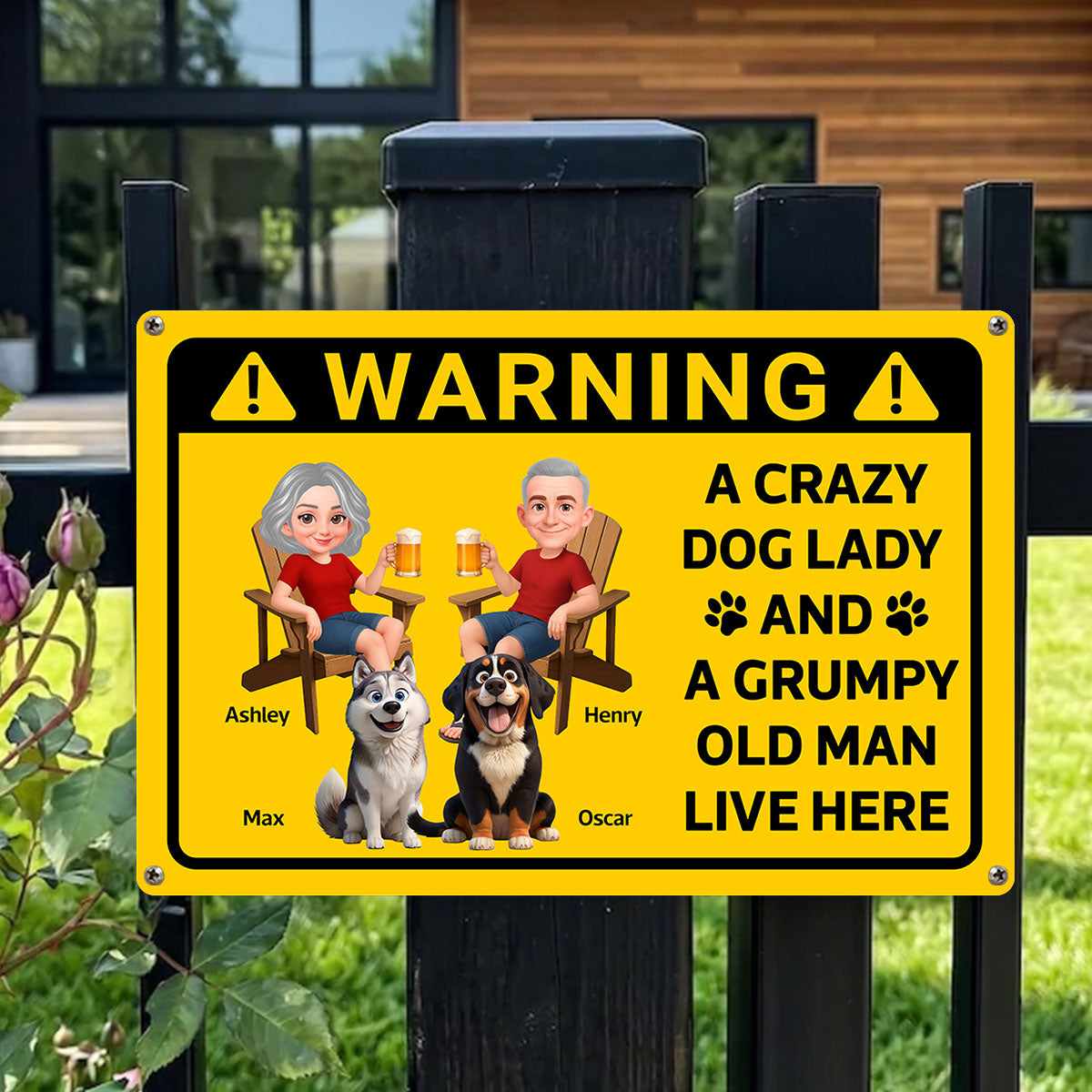 Warning Crazy Dog Lady Grumpy Old Man Live Here - Personalized Metal Sign - Funny Sarcasm Decoration For Patio, Garden, Farmhouse Porch