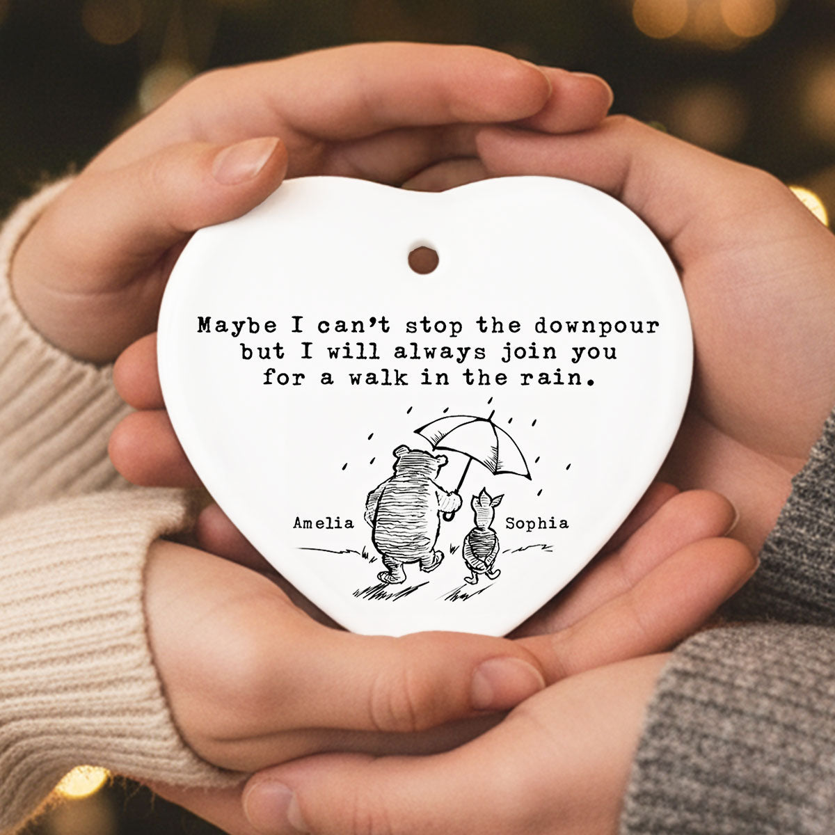Maybe I Can't Stop the Downpour - Personalized Ceramic Ornament - Sentimental Christmas Gift for Best Friends, Sisters, Family