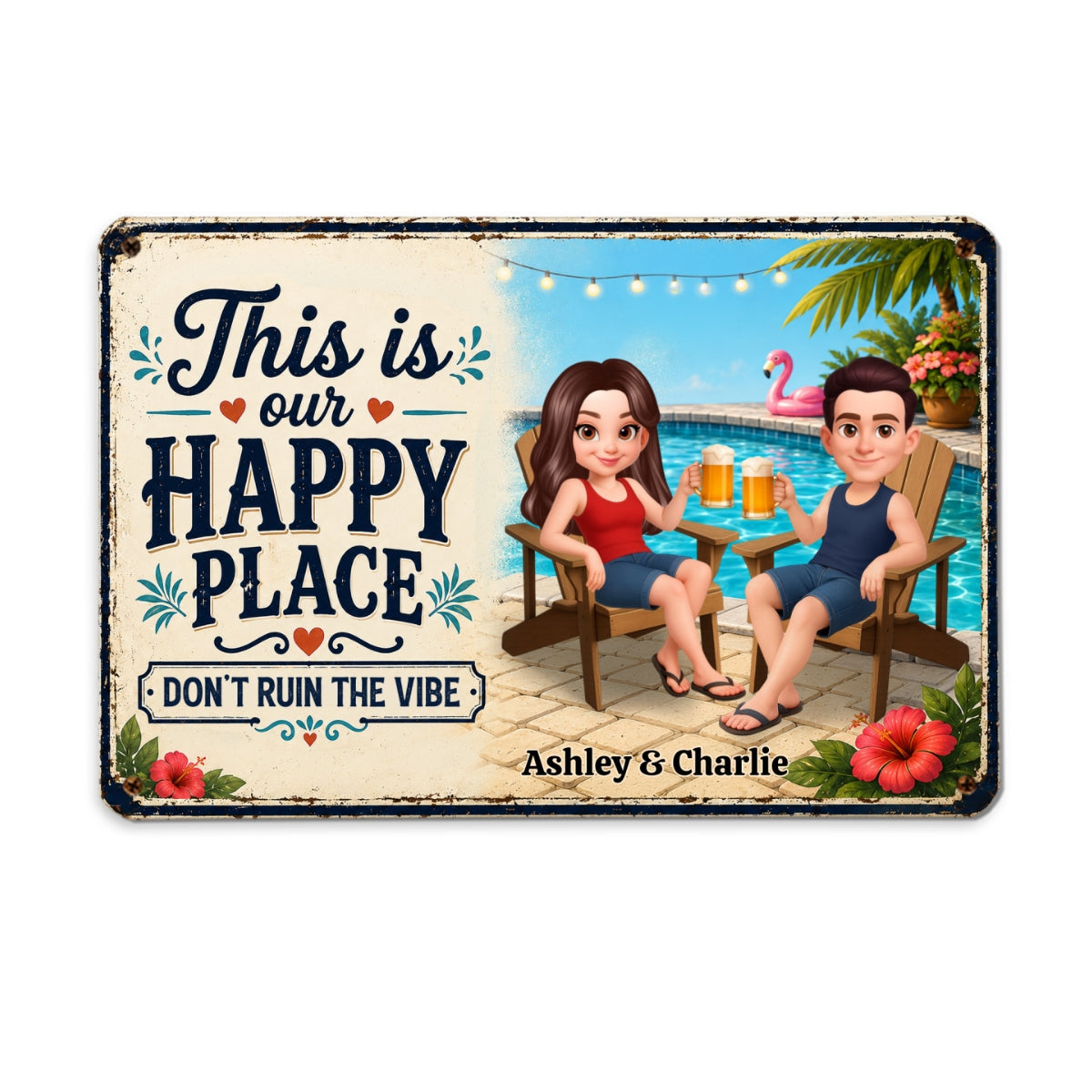 Welcome to Our Happy Place Swimming Pool - Personalized Metal Sign - Summer Decor for Couples
