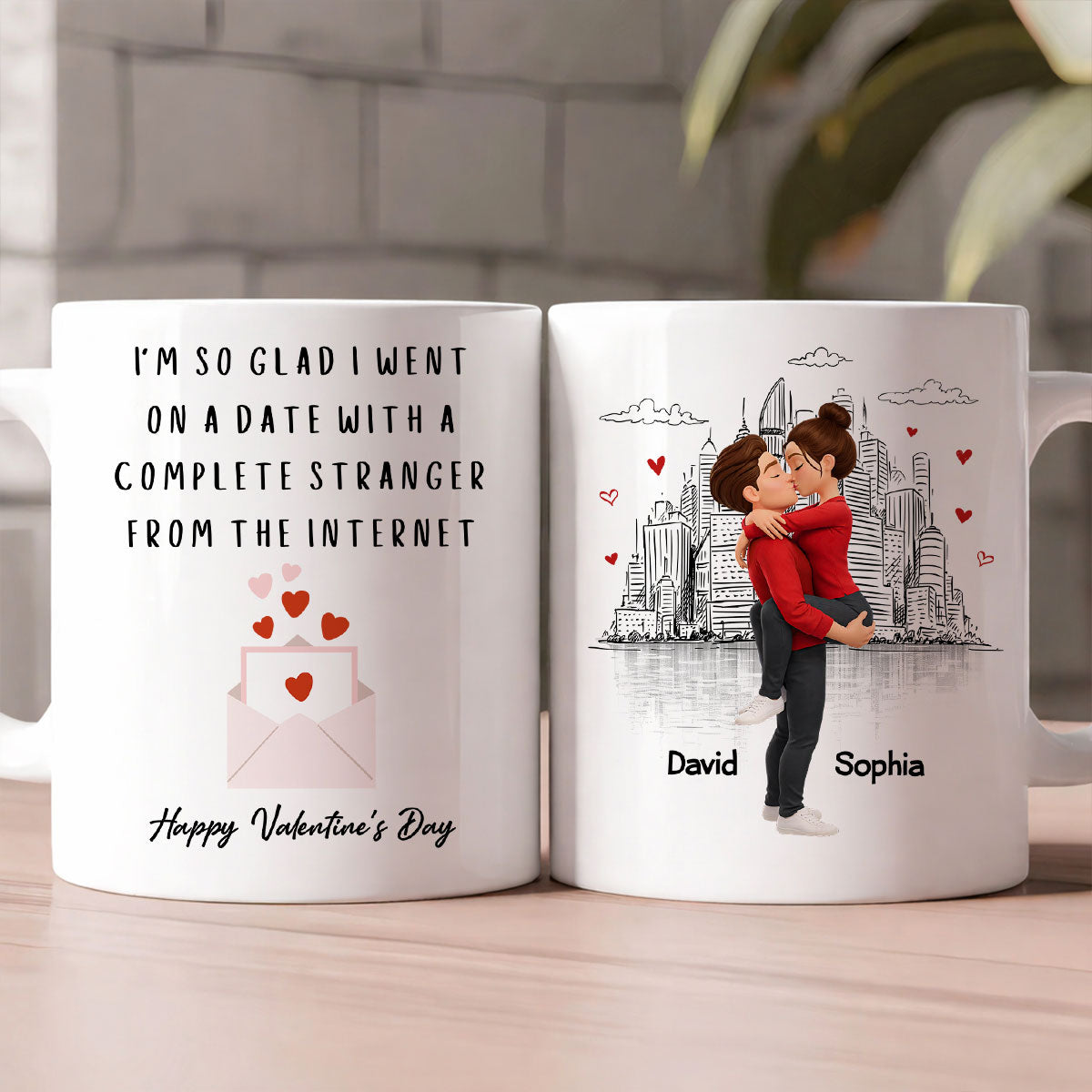 I'm So Glad I Went on a Date with a Complete Stranger - Personalized Mug - Sentimental Valentine's Day Gift for Her