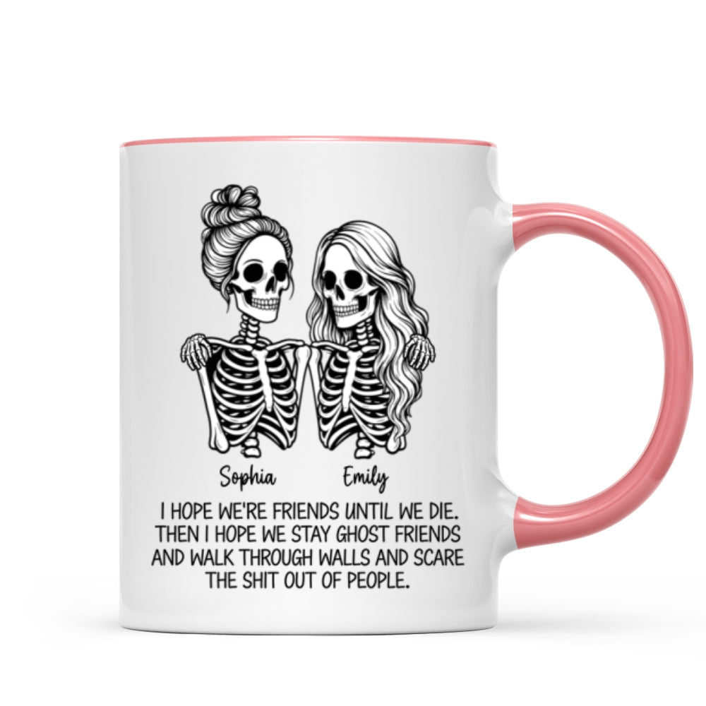 Skeleton Besties Until We Die - Personalized Mug - Funny Work Bestie Gift, Halloween Keepsake For Best Friends