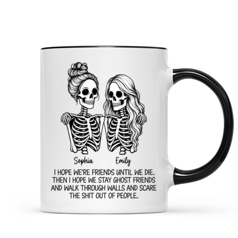 Skeleton Besties Until We Die - Personalized Mug - Funny Work Bestie Gift, Halloween Keepsake For Best Friends