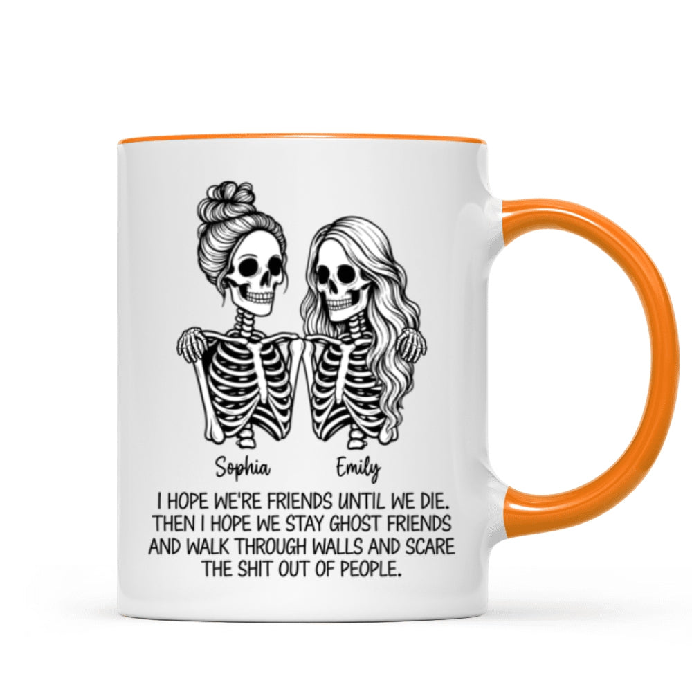 Skeleton Besties Until We Die - Personalized Mug - Funny Work Bestie Gift, Halloween Keepsake For Best Friends