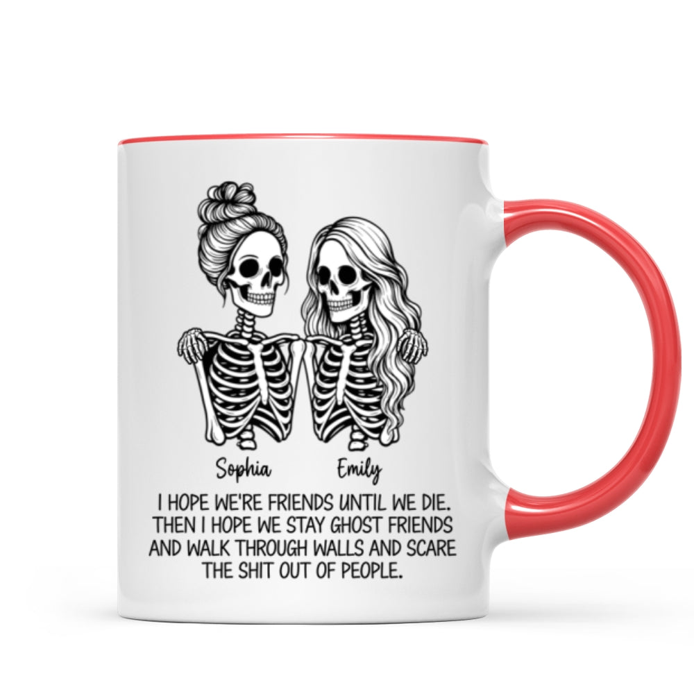 Skeleton Besties Until We Die - Personalized Mug - Funny Work Bestie Gift, Halloween Keepsake For Best Friends