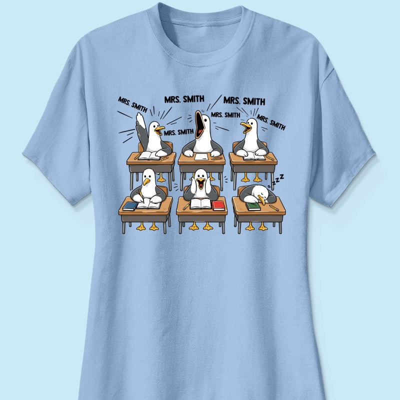 Funny Seagull Teacher - Personalized Shirt - Back To School Gift