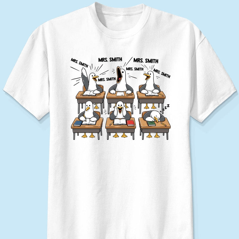 Funny Seagull Teacher - Personalized Shirt - Back To School Gift