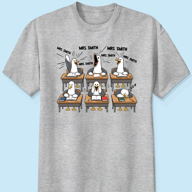 Funny Seagull Teacher - Personalized Shirt - Back To School Gift