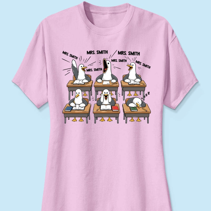 Funny Seagull Teacher - Personalized Shirt - Back To School Gift