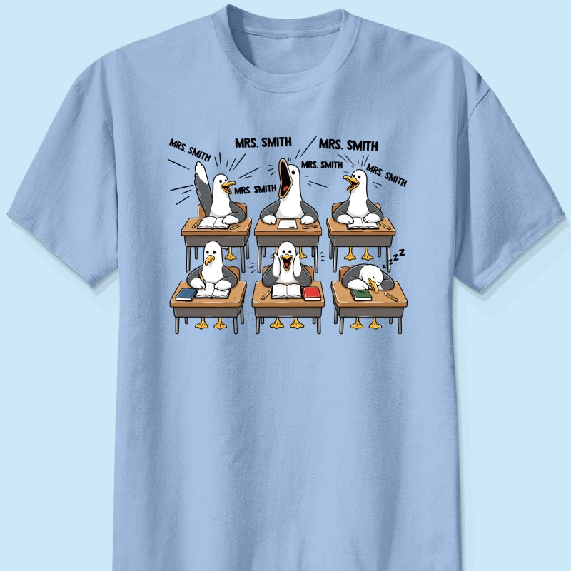 Funny Seagull Teacher - Personalized Shirt - Back To School Gift