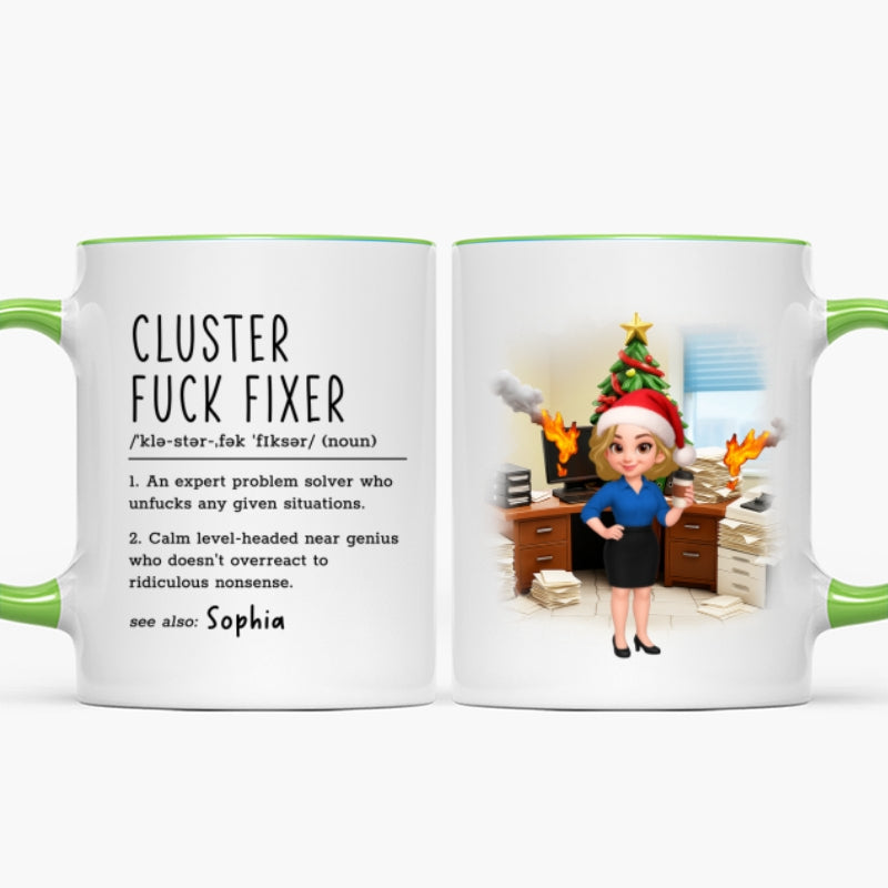 Cluster F*ck Fixer Office Humor - Personalized Mug - Christmas Gift for Coworkers, Husband, Wife, Daughter, Son, Friends