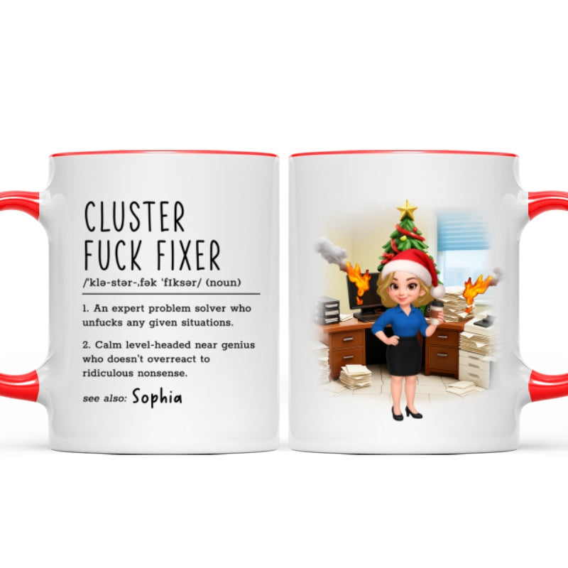 Cluster F*ck Fixer Office Humor - Personalized Mug - Christmas Gift for Coworkers, Husband, Wife, Daughter, Son, Friends