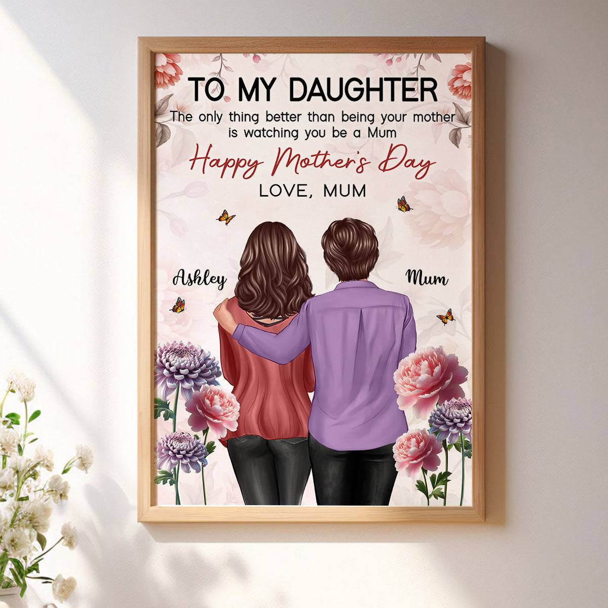 To My Daughter From Mum Birth Month Flower Happy Mother's Day Floral Pink Tone - Personalised Poster