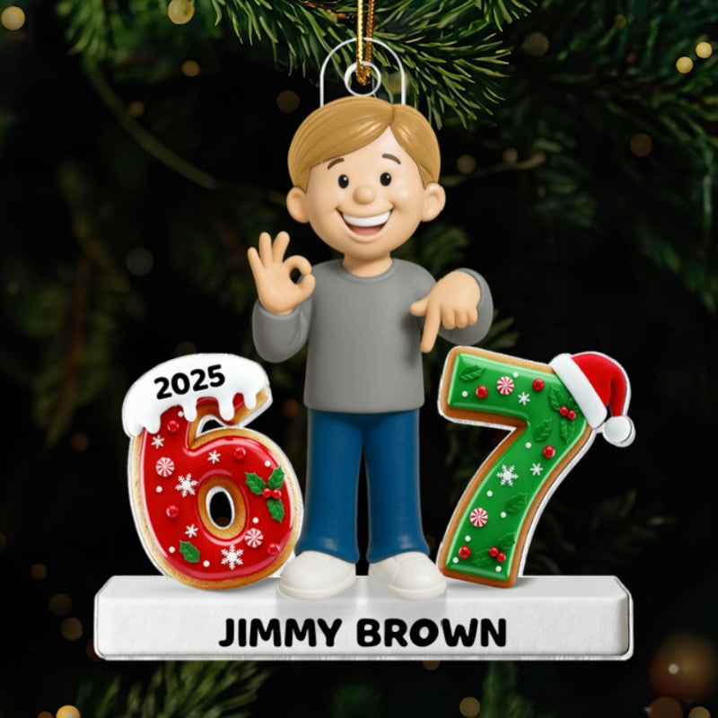 Teen Kid Custom Name Six Seven 3D Effect - Personalized Acrylic Ornament - 2025 Slang, Funny Teen Grandkid, Gen Alpha Christmas Gift