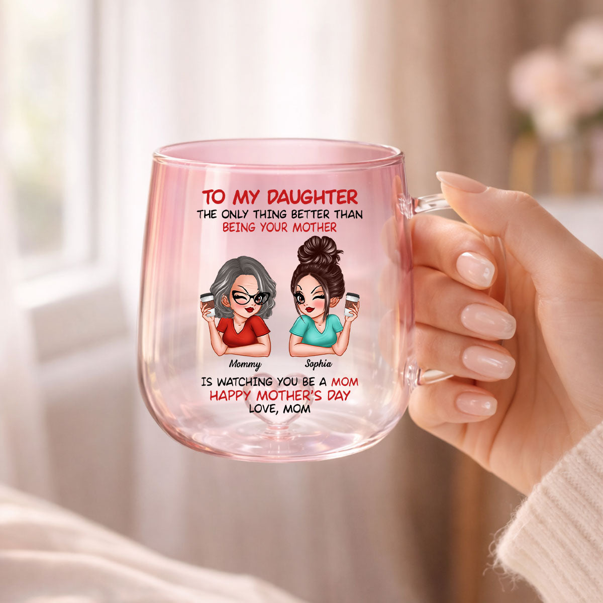 Watching You Be A Mom - Personalized Glass Mug - Heartfelt Mother's Day Gift For Daughter