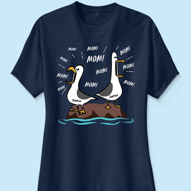 Seagull Mom Mom Mom Custom Name - Personalized Shirt - Funny Mother's Day Gift For Mom