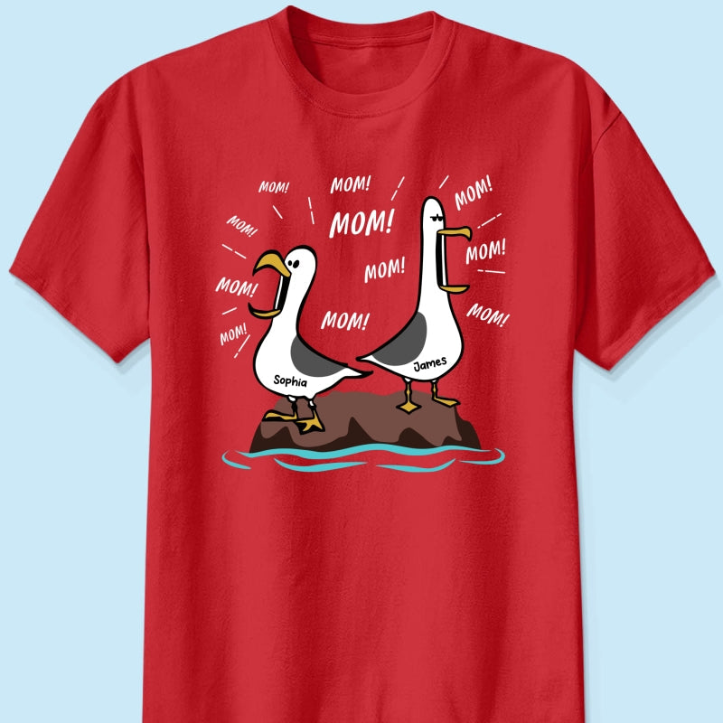 Seagull Mom Mom Mom Custom Name - Personalized Shirt - Funny Mother's Day Gift For Mom