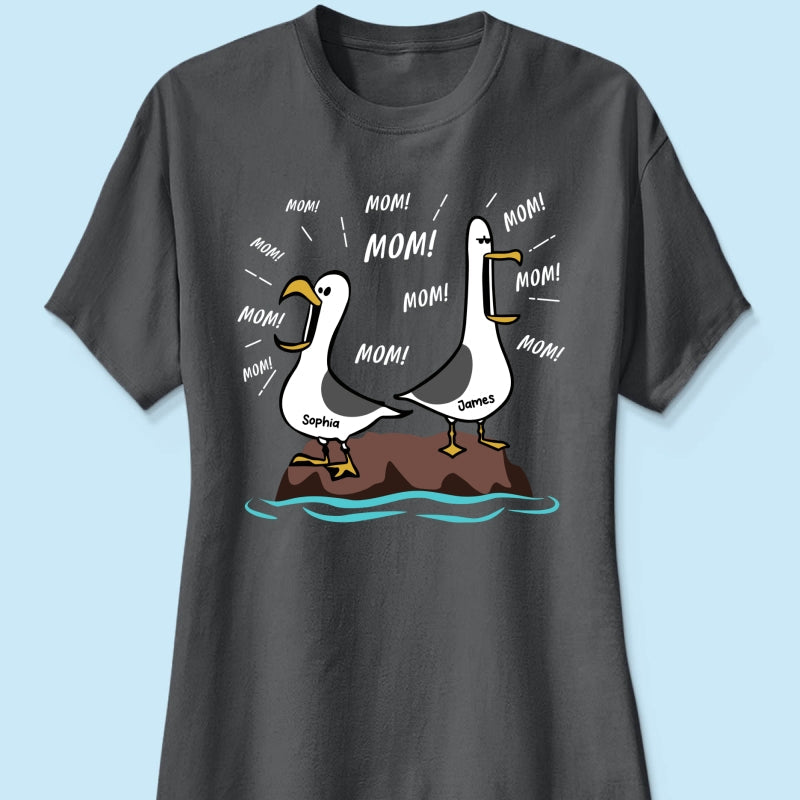 Seagull Mom Mom Mom Custom Name - Personalized Shirt - Funny Mother's Day Gift For Mom