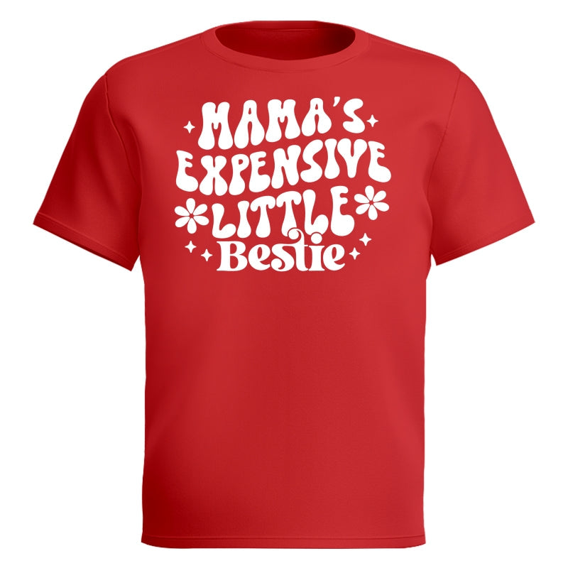 Mama's Expensive Little Bestie Funny Shirt For Kid