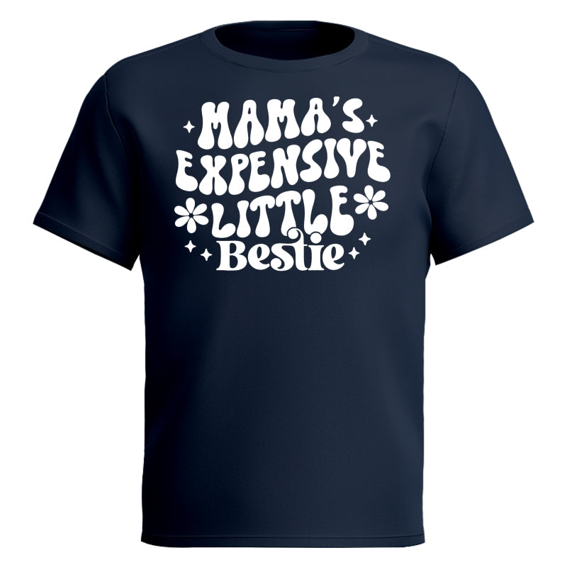 Mama's Expensive Little Bestie Funny Shirt For Kid