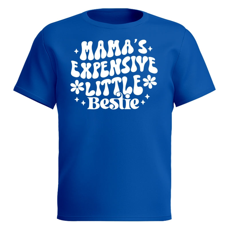 Mama's Expensive Little Bestie Funny Shirt For Kid