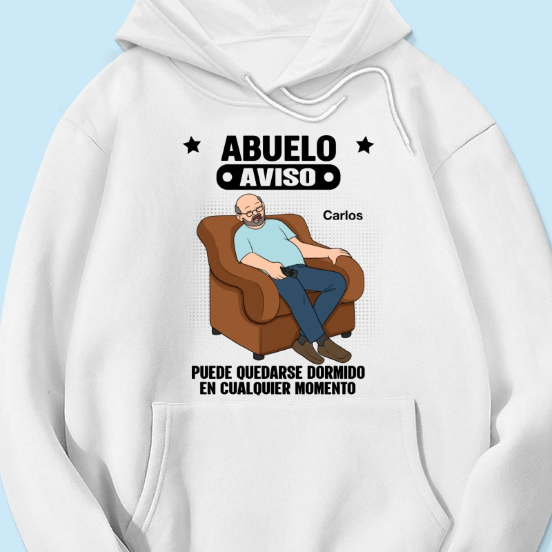 Abuelo Warning May Nap Suddenly At Any Time - Personalized Shirt - Spanish Version Funny Father's Day Gift For Husband, Dad, Grandpa