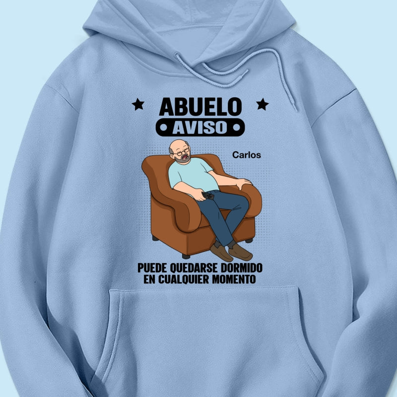 Abuelo Warning May Nap Suddenly At Any Time - Personalized Shirt - Spanish Version Funny Father's Day Gift For Husband, Dad, Grandpa