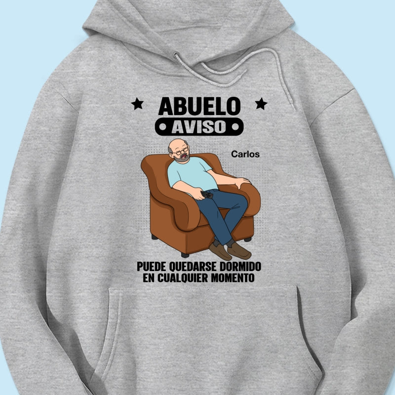 Abuelo Warning May Nap Suddenly At Any Time - Personalized Shirt - Spanish Version Funny Father's Day Gift For Husband, Dad, Grandpa