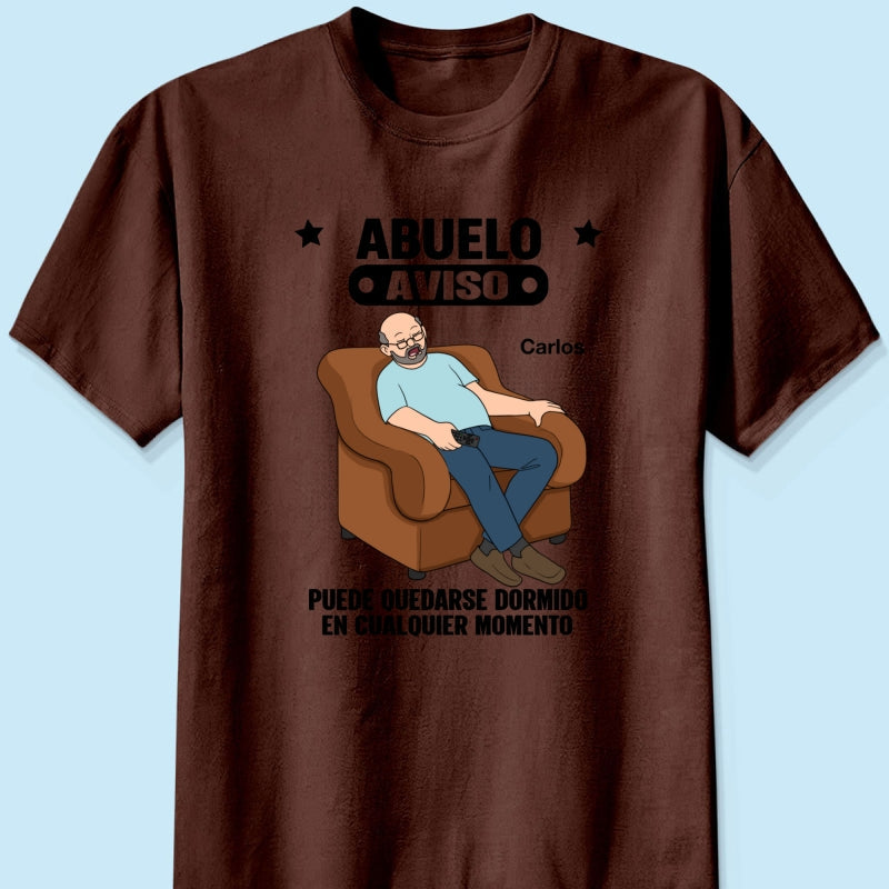 Abuelo Warning May Nap Suddenly At Any Time - Personalized Shirt - Spanish Version Funny Father's Day Gift For Husband, Dad, Grandpa