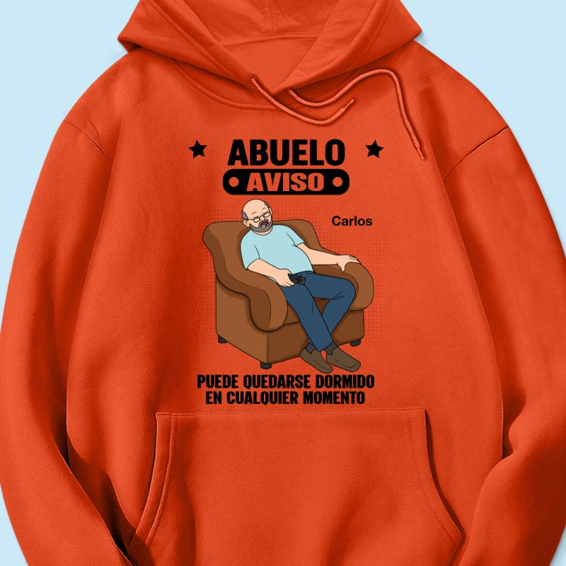 Abuelo Warning May Nap Suddenly At Any Time - Personalized Shirt - Spanish Version Funny Father's Day Gift For Husband, Dad, Grandpa